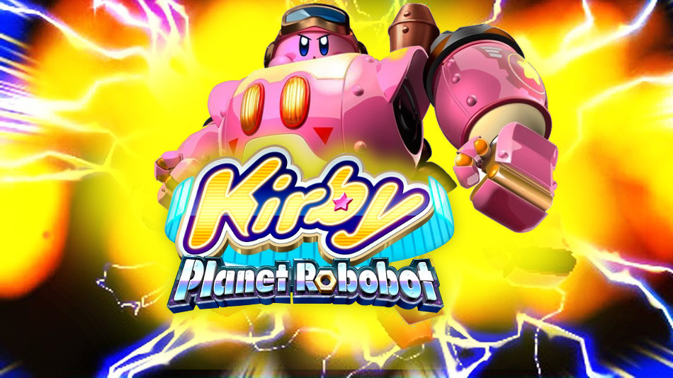 Рецензия на игру Kirby: Planet Robobot — забавный терминатор