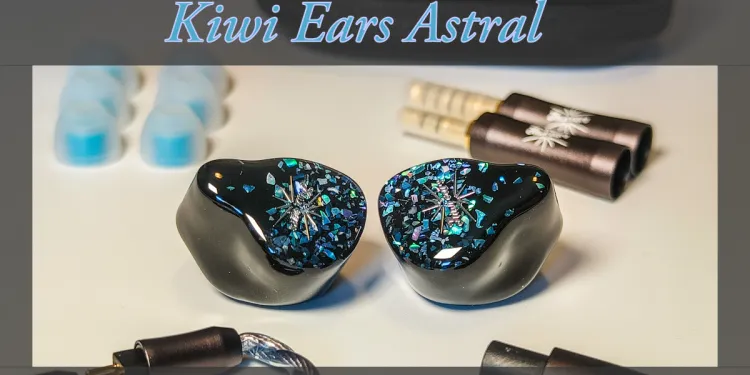 363068Обзор Kiwi Ears Astral: 7 причин влюбиться в эти наушники-вкладыши