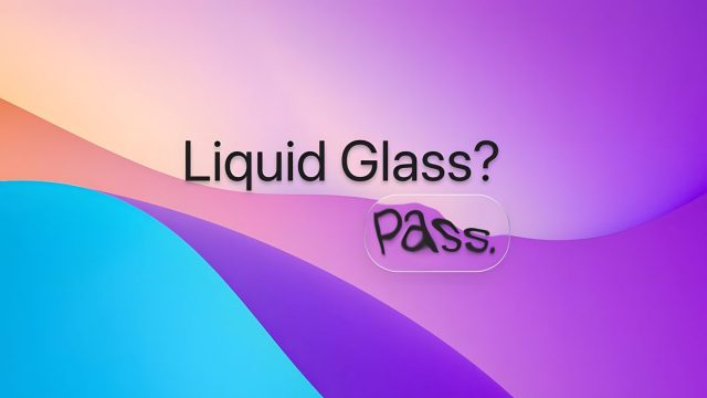 Liquid Glass