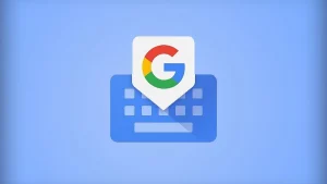 Клавиатура Gboard: печатать на смартфоне станет гораздо удобнее